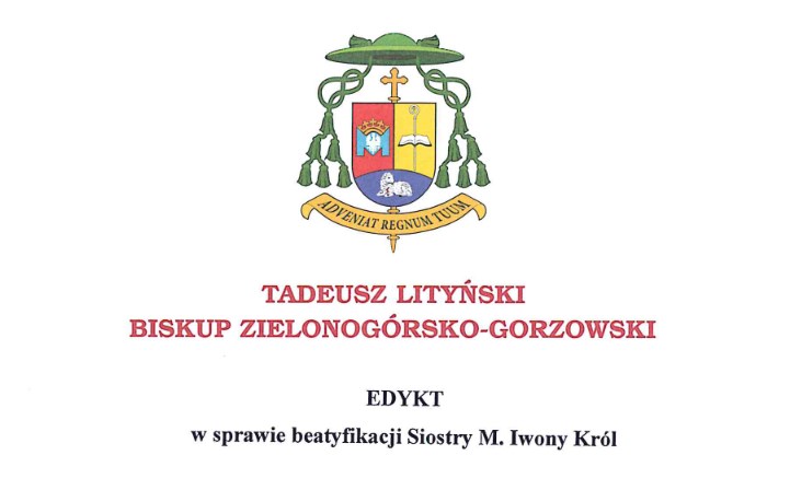 Edykt Biskupa Diecezjalnego w sprawie beatyfikacji M. Iwony Król