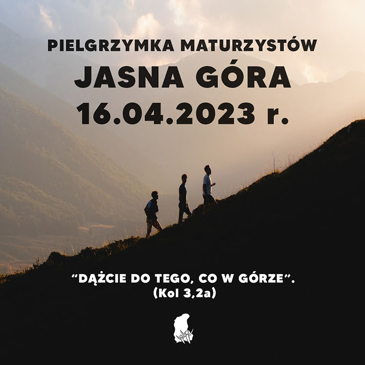 Pielgrzymka Maturzystów na Jasną Górę