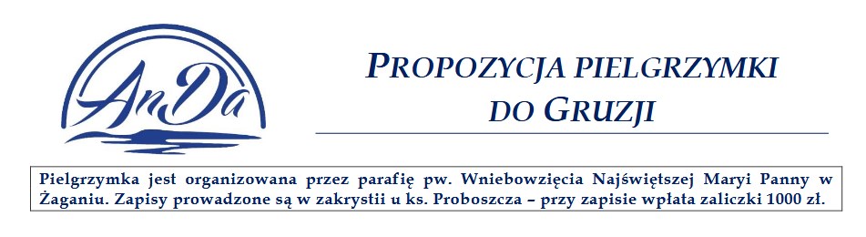 PROPOZYCJA PIELGRZYMKI DO GRUZJI
